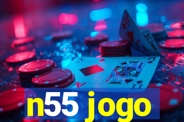 n55 jogo